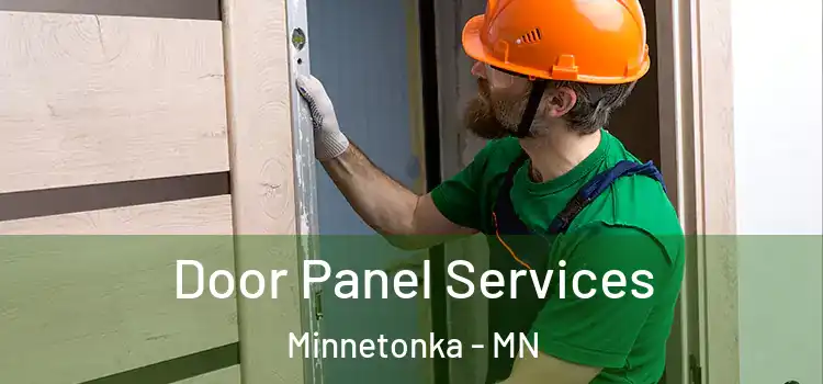 Door Panel Services Minnetonka - MN