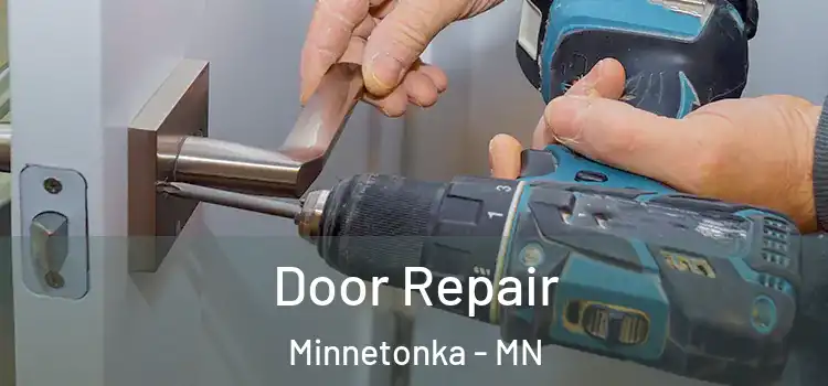 Door Repair Minnetonka - MN