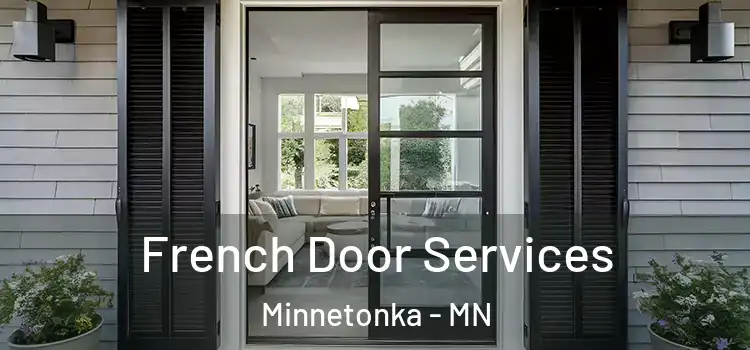 French Door Services Minnetonka - MN