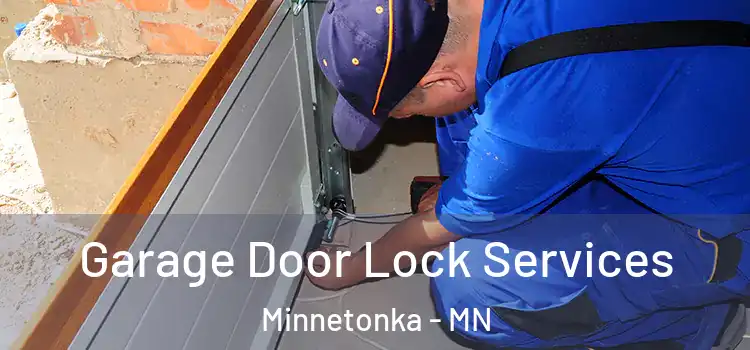 Garage Door Lock Services Minnetonka - MN