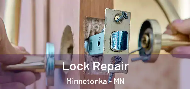 Lock Repair Minnetonka - MN