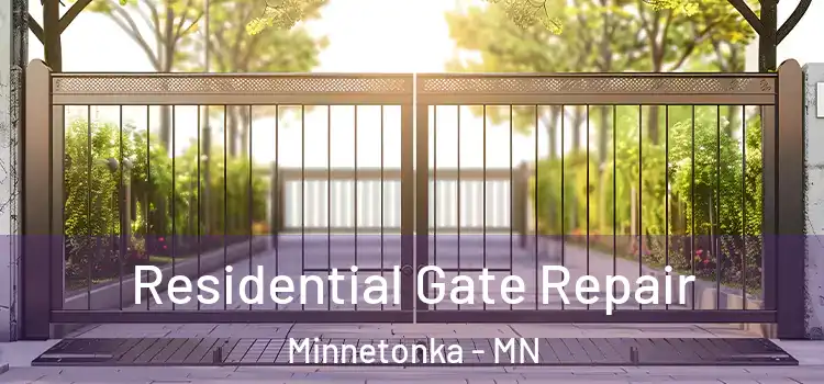Residential Gate Repair Minnetonka - MN