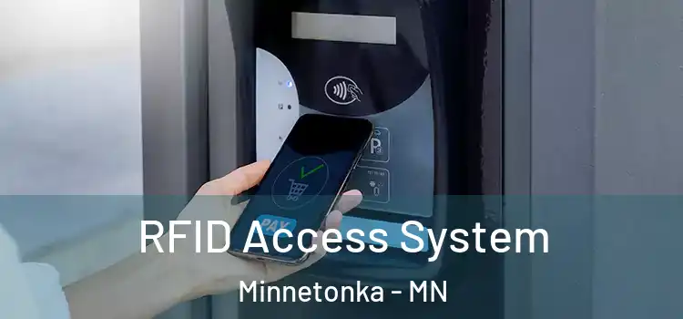 RFID Access System Minnetonka - MN